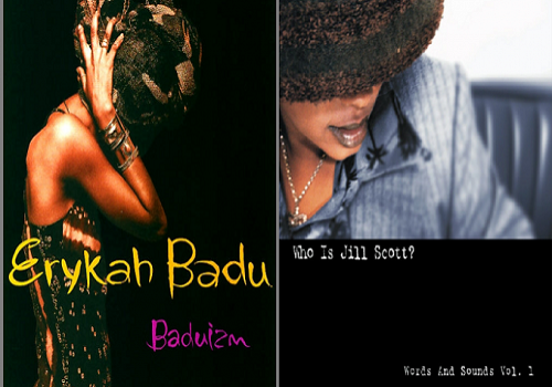 (R&B) ‘Baduizm’ or ‘Who Is Jill Scott? Words and Sounds Vol.1’?