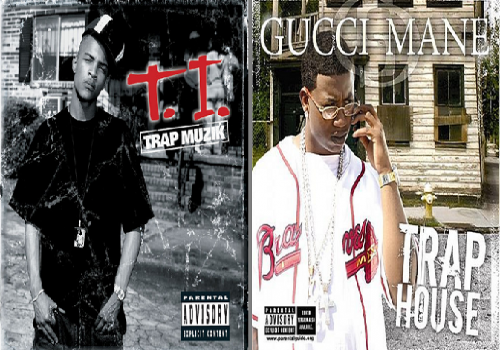.'s 'Trap Muzik' or Gucci Mane's 'Trap House'? 