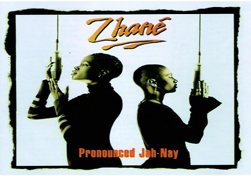 (R&B) Zhané’s ‘Pronounced Jah-Nay’; Classic!, Jammin’, Regular, or Not Impressed?